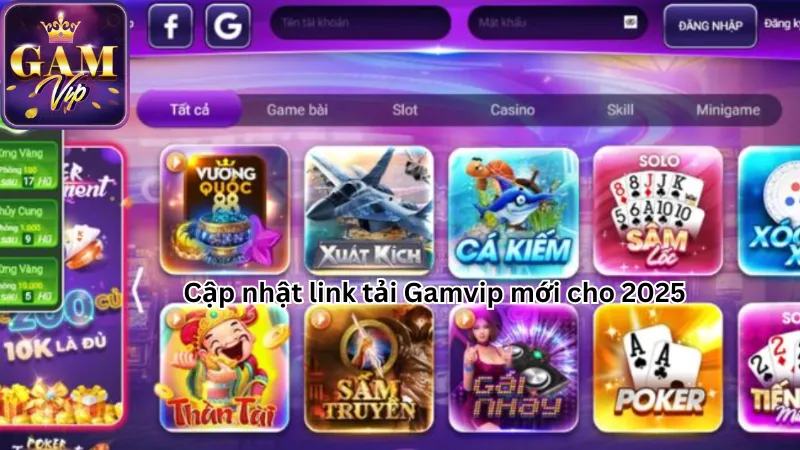 Cập nhật link tải Gamvip mới cho 2025 Cập nhật link tải Gamvip mới cho 2025